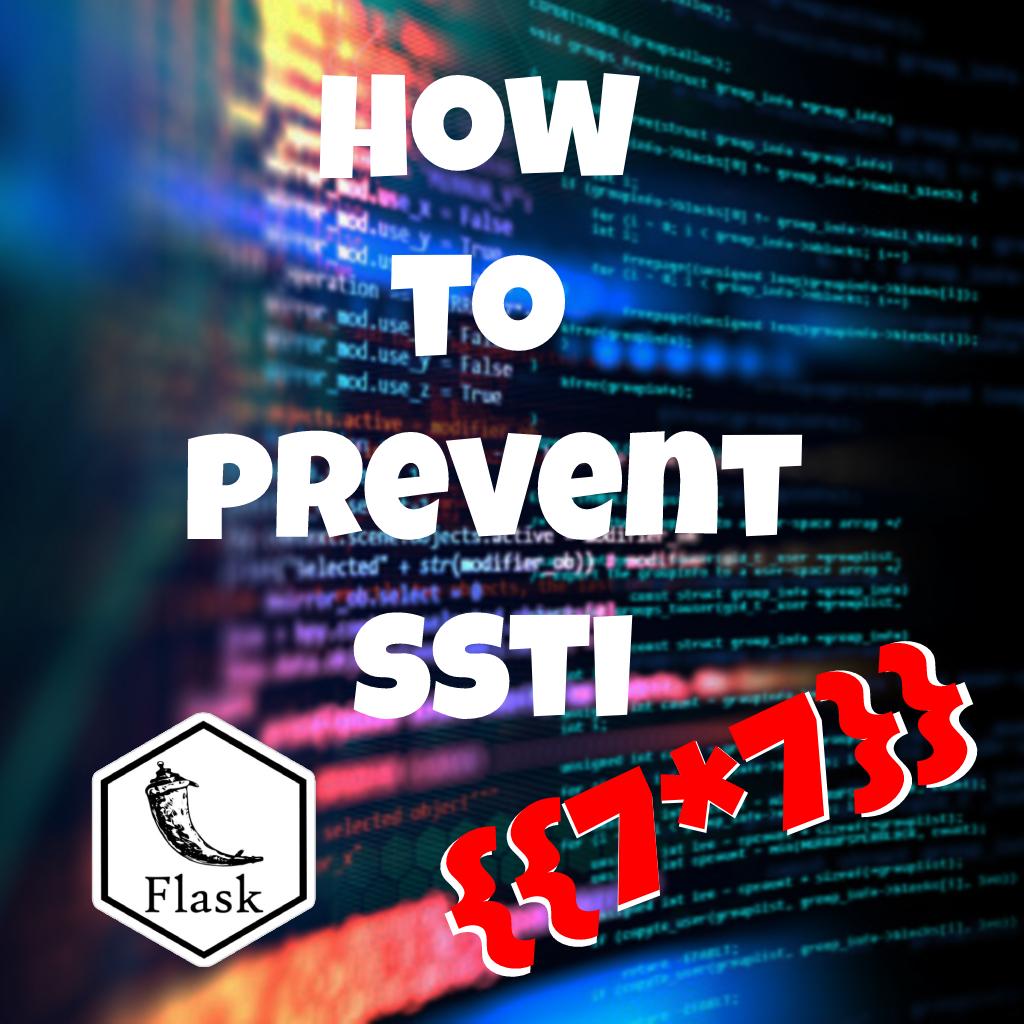You are currently viewing SSTI – How To prevent it (Flask)
